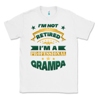 White i'm not retired i'm a professional grampa Classic Tee - Jasminsmagicworld