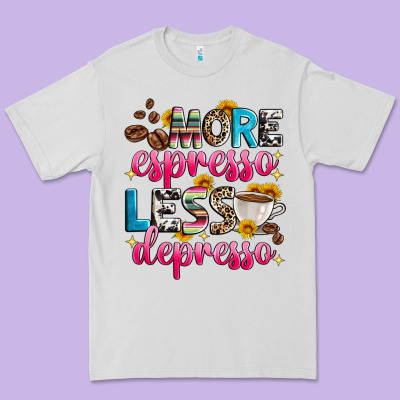 More Espresso Less Depresso Premium Tee Designed By Zillion Design Studio
