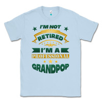 Dusty Blue i'm not retired i'm a professional grandpop Classic Tee - Jasminsmagicworld