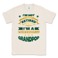 Natural i'm not retired i'm a professional grandpop Classic Tee - Jasminsmagicworld