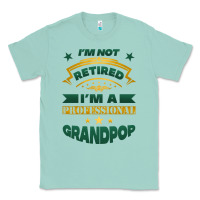 Seafoam i'm not retired i'm a professional grandpop Classic Tee - Jasminsmagicworld