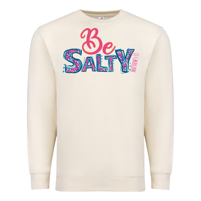 Be Salty Premium Sweatshirt by Bettercallsaul | Teevron