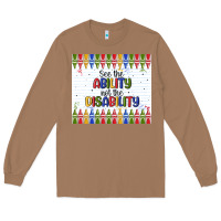 Toasted Coconut see the ability not the disability Long Sleeve Tee - MaliasSmallBusiness