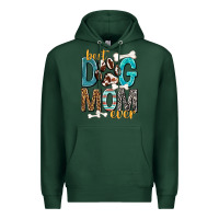 Sports Green Best Dog Mom Ever Premium Hoodie - texasbilliewilder