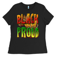Black black and proud Ladies Tee - texasbilliewilder