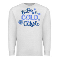 Oatmeal Heather Baby It s Cold Outside Premium Sweatshirt - Bettercallsaul