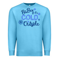 Ocean Blue Baby It s Cold Outside Premium Sweatshirt - Bettercallsaul