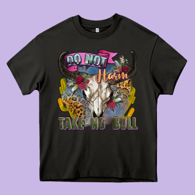 Do Not Harm Take No Bull Cow Skull Heavy Core Tee Designed By Zillion Design Studio
