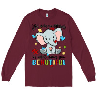 Burgundy what makes you different is what makes you beautif Long Sleeve Tee - MaliasSmallBusiness