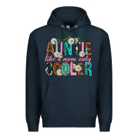 Navy Auntie Like a Mom Only Cooler Premium Hoodie - texasbilliewilder