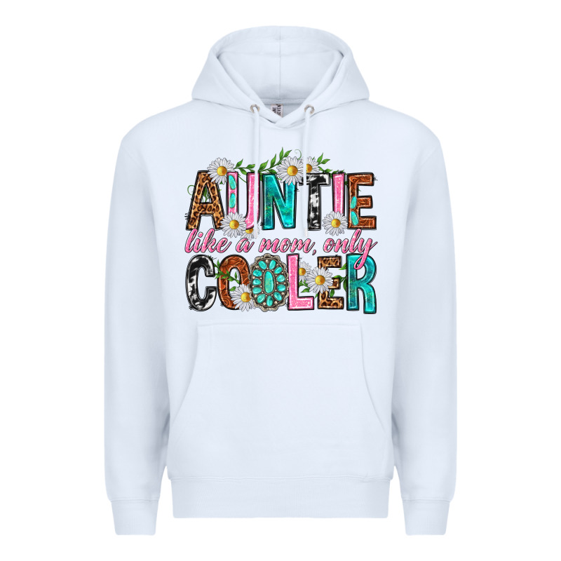 Auntie Like A Mom Only Cooler Premium Hoodie by texasbilliewilder | Teevron