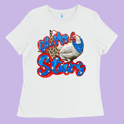 Oh My Stars Chicken Ladies Tee Designed By Zillion Design Studio