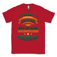 Red i'm not retired i'm a professional papaw Classic Tee - Jasminsmagicworld