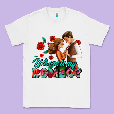 Where Is My Romeo Classic Tee Designed By Adodesignshop