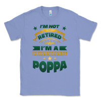 Colony Blue i'm not retired i'm a professional poppa Classic Tee - Jasminsmagicworld
