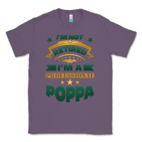 Lavender i'm not retired i'm a professional poppa Classic Tee - Jasminsmagicworld