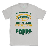 Moon Dust i'm not retired i'm a professional poppa Classic Tee - Jasminsmagicworld