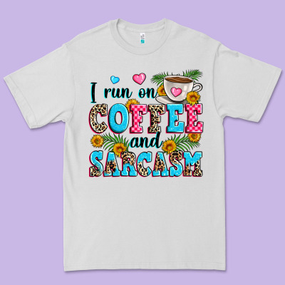 I Run On Coffee And Sarcasm Premium Tee Designed By Zillion Design Studio