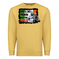 Antique Gold The Notorious Conor Mcgregor Fookin Nuttin Premium Sweatshirt - Bettercallsaul