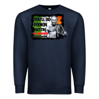 Navy The Notorious Conor Mcgregor Fookin Nuttin Premium Sweatshirt - Bettercallsaul