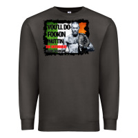 Smoke The Notorious Conor Mcgregor Fookin Nuttin Premium Sweatshirt - Bettercallsaul