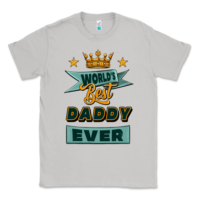 World's Best Daddy Ever Classic Tee by Jasminsmagicworld | Teevron