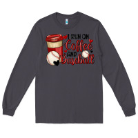 Smoke i run on coffee and baseball Long Sleeve Tee - MaliasSmallBusiness