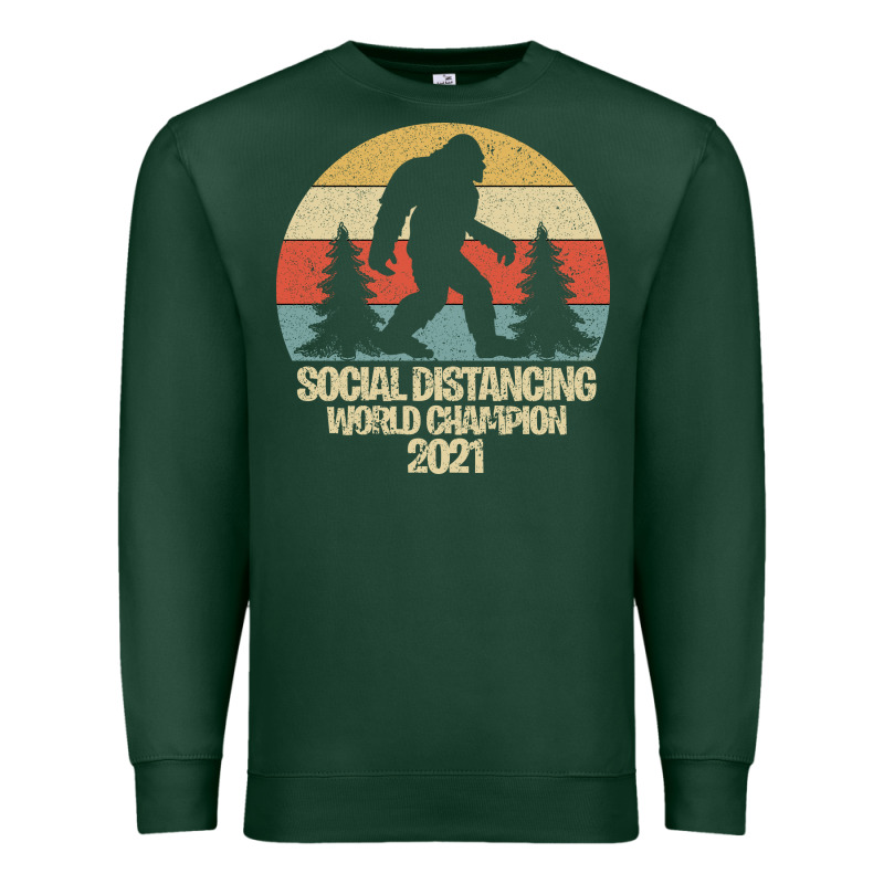 Bigfoot Social Distancing World Champion Premium Sweatshirt by Bettercallsaul | Teevron