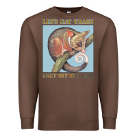 Chestnut Let's Eat Trash & Get Hit By A Car Premium Sweatshirt - Bettercallsaul
