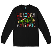 Black holiday spirit activate Long Sleeve Tee - JahusDesignShop