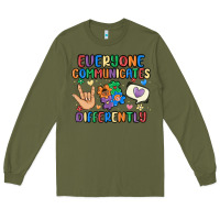 Army Green everyone communicates differently Long Sleeve Tee - MaliasSmallBusiness