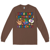 Chestnut everyone communicates differently Long Sleeve Tee - MaliasSmallBusiness