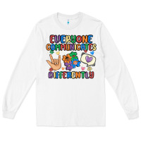 White everyone communicates differently Long Sleeve Tee - MaliasSmallBusiness