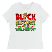 White black history is world history Ladies Tee - texasbilliewilder