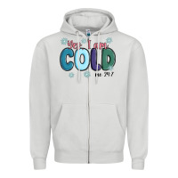 Dove Grey yes i am cold Zipper Hoodie - MaliasSmallBusiness
