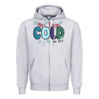 Heather Grey yes i am cold Zipper Hoodie - MaliasSmallBusiness