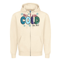 Sandshell yes i am cold Zipper Hoodie - MaliasSmallBusiness
