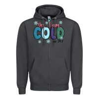 Smoke yes i am cold Zipper Hoodie - MaliasSmallBusiness