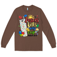 Chestnut autism jesus fills my cup Long Sleeve Tee - MaliasSmallBusiness