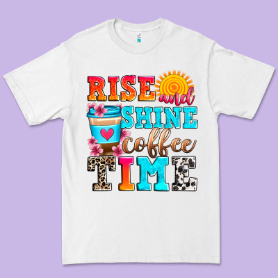 Rise And Shine Coffee Time Premium Tee Designed By Zillion Design Studio