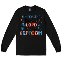 Black where the spirit of the lord is there is freedom Long Sleeve Tee - MaliasSmallBusiness