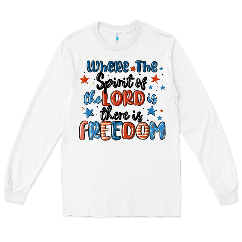 Where The Spirit Of The Lord Is There Is Freedom Long Sleeve Tee by MaliasSmallBusiness | Teevron