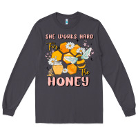 Smoke she works hard for the honey Long Sleeve Tee - MaliasSmallBusiness