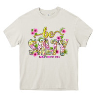 Cream summer be salty matthew 5 13 Heavy Core Tee - texasbilliewilder