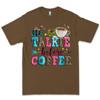 Cacao no talkie before coffee Premium Tee - Zillion Design Studio