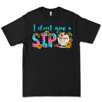 Black i don't give a sip Premium Tee - Zillion Design Studio