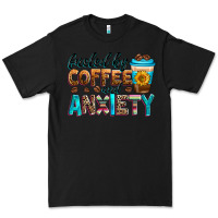 Black fueled by coffee and anxiety Premium Tee - Zillion Design Studio