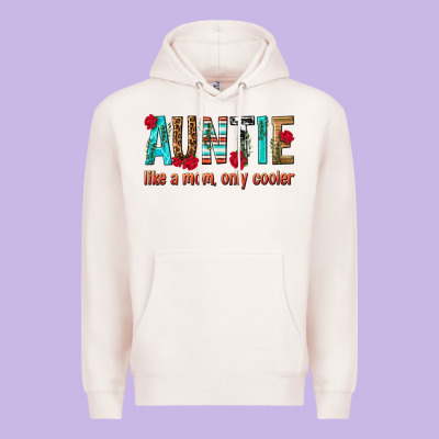 Auntie Like A Mom Only Cooler Premium Hoodie Designed By Texasbilliewilder