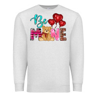 Oatmeal Heather valentine's day be mine tedybear Premium Sweatshirt - RanaPortraitStore