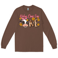Chestnut holy cow i'm one Long Sleeve Tee - MaliasSmallBusiness